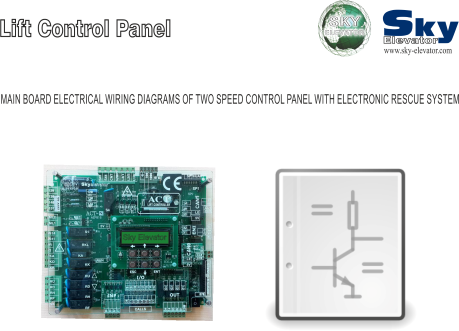 MAIN BOARD ELECTRICAL WIRING DIAGRAMS OF TWO SPEED CONTROL PANEL WITH RESCUE SYSTEM